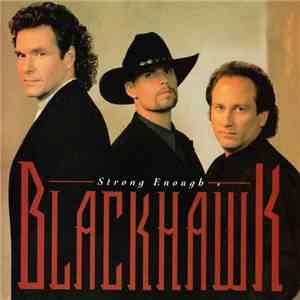 BlackHawk - Strong Enough mp3 album