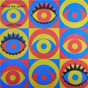 Blind Mr. Jones - Crazy Jazz mp3 album