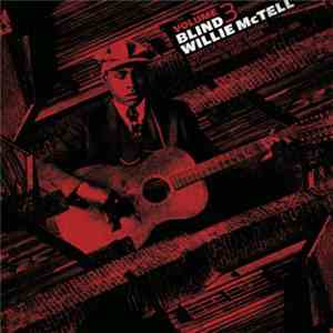 Blind Willie McTell - Complete Recorded Works In Chronological Order Volume 3 mp3 album