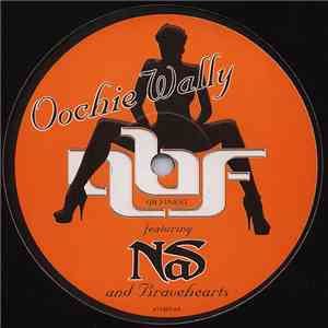 Bravehearts / Nas - Oochie Wally (Remix) / You Owe Me mp3 album