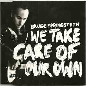 Bruce Springsteen - We Take Care Of Our Own mp3 album