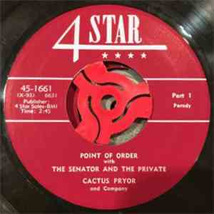 Cactus Pryor And Company - Point Of Order With The Senator And The Private mp3 album