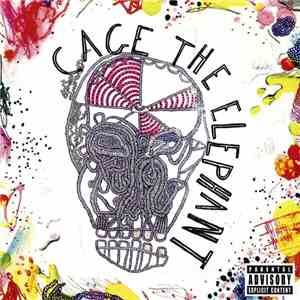 Cage The Elephant - Cage The Elephant mp3 album