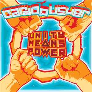 Cardopusher - Unity Means Power mp3 album