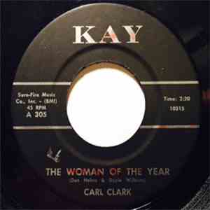 Carl Clark - The Woman Of The Year / Good To Have You Back mp3 album