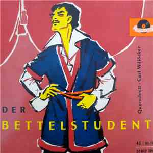 Carl Millöcker - Der Bettelstudent (Querschnitt) mp3 album