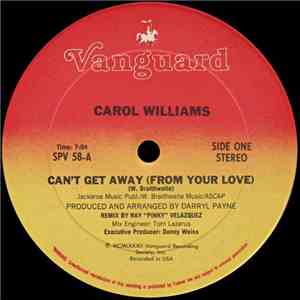 Carol Williams - Can't Get Away (From Your Love) mp3 album
