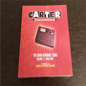 Carter The Unstoppable Sex Machine - The Drum Machine Years Volume 1 (1990-1991) mp3 album
