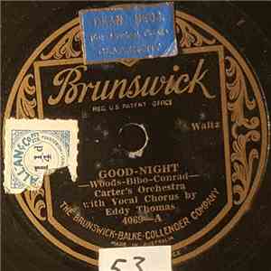 Carter's Orchestra, Eddy Thomas - Good Night / I Tore Up Your Picture When You Said Goodbye mp3 album