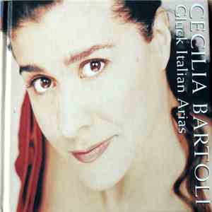 Cecilia Bartoli - Gluck Italian Arias mp3 album