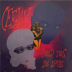 Ceejay - Could This Be Love mp3 album
