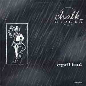Chalk Circle - April Fool mp3 album