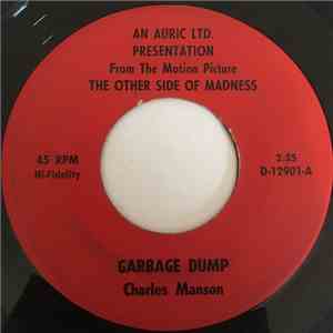 Charles Manson - Garbage Dump / Mechanical Man mp3 album