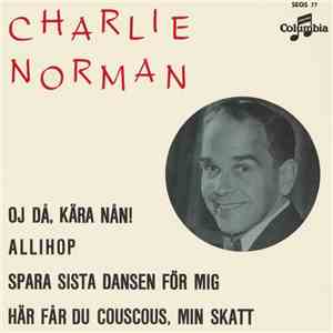 Charlie Norman - Ojdå, Kära Nån! mp3 album
