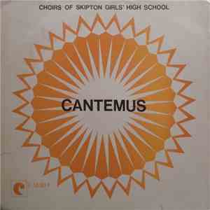 Choirs Of Skipton Girls' High School - Cantemus mp3 album