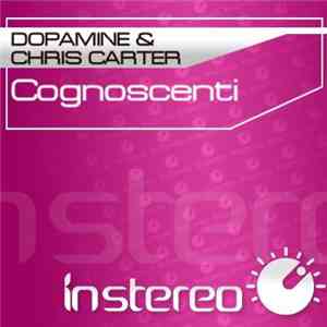 Chris Carter & Dopamine - Cognoscenti mp3 album