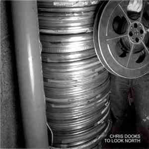 Chris Dooks - To Look North mp3 album