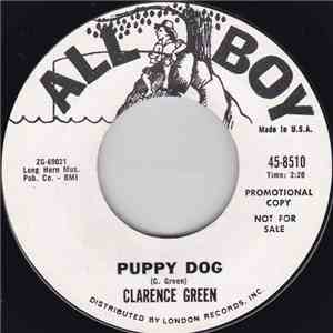 Clarence Green - Puppy Dog / Red Light mp3 album