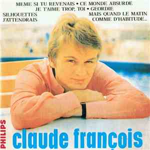 Claude François - Salut Les Yéyés ( Même Si Tu Revenais) mp3 album