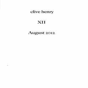 Clive Henry  - XII mp3 album