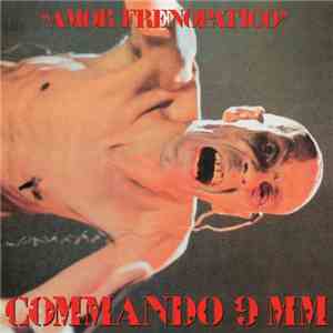 Commando 9 mm - Amor Frenopatico mp3 album