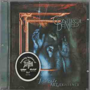 Control Denied - The Fragile Art Of Existence mp3 album