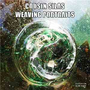 Cousin Silas - Weaving Portraits mp3 album