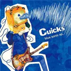 Cuicks - Blue Sonic EP. mp3 album