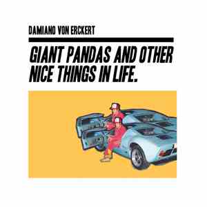 Damiano von Erckert - Giant Pandas And Other Nice Things In Life. mp3 album