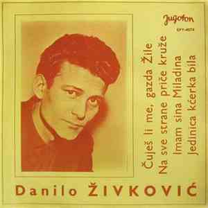 Danilo Živković - Čuješ Li Me, Gazda Žile mp3 album