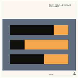 Danny Serrano & Rehmark - Interlurder State mp3 album