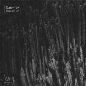 Dan-Tek - Hold On EP mp3 album