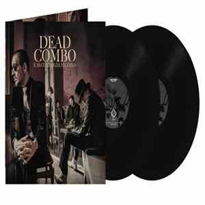 Dead Combo  - Dead Combo E As Cordas Da Má Fama mp3 album