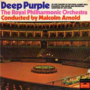 Deep Purple . The Royal Philharmonic Orchestra - Concerto For Group And Orchestra mp3 album