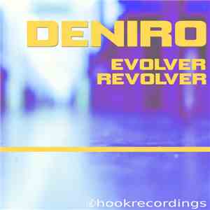 Deniro - Evolver / Revolver mp3 album
