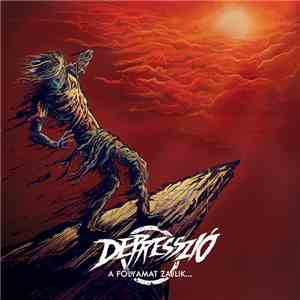 Depresszió - A Folyamat Zajlik... mp3 album
