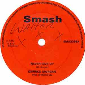Derrick Morgan - Never Give Up / Fooling Me mp3 album
