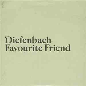 Diefenbach - Favourite Friend mp3 album