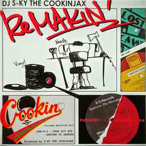 DJ S-KY The Cookinjax - ReMAKIN' mp3 album