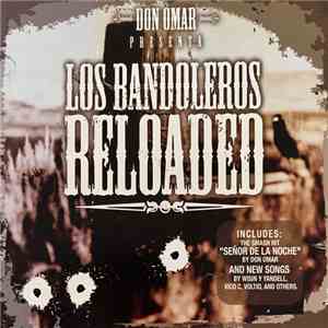 Don Omar - Presenta Los Bandoleros Reloaded mp3 album