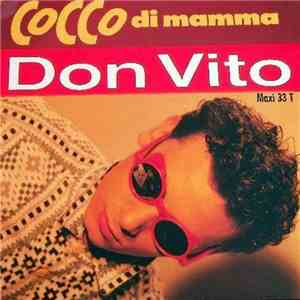 Don Vito - Cocco Di Mamma mp3 album