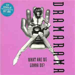 Dramarama - What Are We Gonna Do? mp3 album
