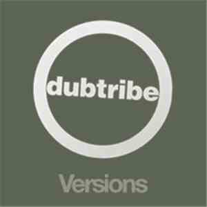 Dubtribe Sound System - Versions mp3 album