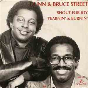 Dunn & Bruce Street - Shout For Joy / Yearnin' & Burnin' mp3 album