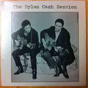 Dylan, Cash - The Dylan Cash Session mp3 album