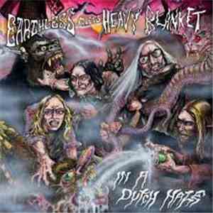 Earthless Meets Heavy Blanket - In A Dutch Haze mp3 album