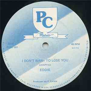 Eddie  - I Don't Want To Lose You mp3 album