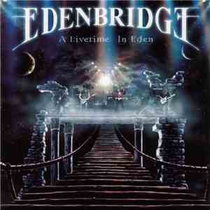 Edenbridge - A Livetime In Eden mp3 album
