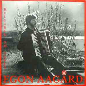 Egon Aagård - Bulgarsk O. M. Andet mp3 album