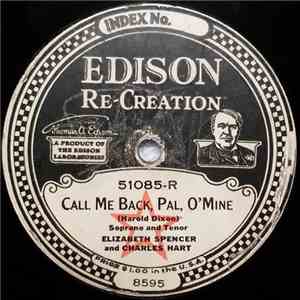 Elizabeth Spencer And Charles Hart  - Call Me Back, Pal, O'Mine / Nellie Kelly I Love You mp3 album